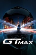 Nonton Film GTMAX (2024) CINEKEREN