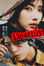 Nonton Film Destiny (2024) CINEKEREN