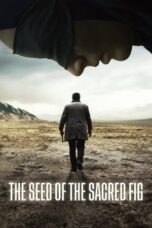 Nonton Film The Seed of the Sacred Fig (2024) CINEKEREN