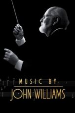 Nonton Film Music by John Williams (2024) CINEKEREN