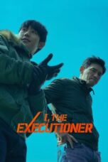 Nonton Film I, The Executioner (2024) CINEKEREN