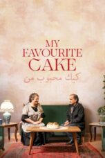 Nonton Film My Favourite Cake (2024) CINEKEREN