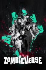 Nonton Film Zombieverse Season 2 (2024) CINEKEREN