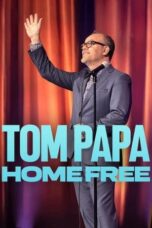 Nonton Film Tom Papa: Home Free (2024) CINEKEREN