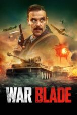 Nonton Film War Blade (2024) CINEKEREN