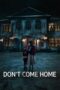 Nonton Film Don’t Come Home (2024) CINEKEREN Nonton Film Don’t Come Home (2024) CINEKEREN