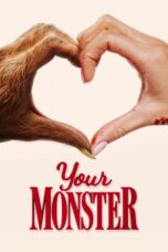 Nonton Film Your Monster (2024) CINEKEREN
