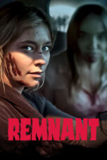 Nonton Film Remnant (2024) CINEKEREN