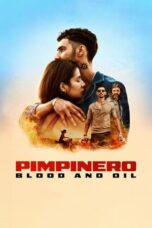 Nonton Film Pimpinero: Blood and Oil (2024) CINEKEREN