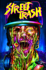 Nonton Film Street Trash (2024) CINEKEREN