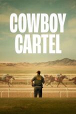 Nonton Film Cowboy Cartel (2024) CINEKEREN