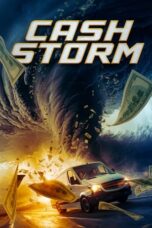 Nonton Film Cash Storm (2024) CINEKEREN