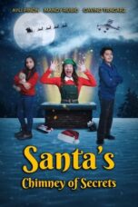 Nonton Film Santa’s Chimney of Secrets (2024) CINEKEREN