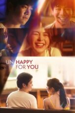 Nonton Film Un/Happy for You (2024) CINEKEREN