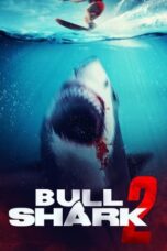 Nonton Film Bull Shark 2 (2024) CINEKEREN