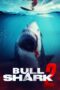 Nonton Film Bull Shark 2 (2024) CINEKEREN