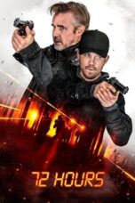 Nonton Film 72 Hours  (2024) CINEKEREN