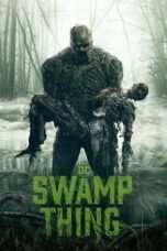 Nonton Film Swamp Thing (2019) CINEKEREN