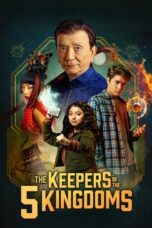 Nonton Film The Keepers of the 5 Kingdoms (2023) CINEKEREN