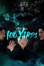 Nonton Film 100 Yards (2023) CINEKEREN
