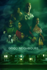 Nonton Film Good Neighbours (2024) CINEKEREN