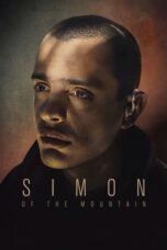 Nonton Film Simon of the Mountain (2024) CINEKEREN