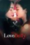 Nonton Film Love Bully (2024) CINEKEREN