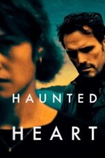 Nonton Film Haunted Heart (2024) CINEKEREN