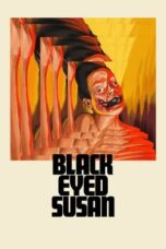 Nonton Film Black Eyed Susan (2024) CINEKEREN