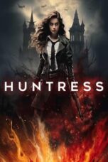 Nonton Film Huntress (2024) CINEKEREN
