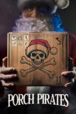 Nonton Film Porch Pirates (2024) CINEKEREN