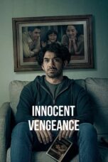 Nonton Film Berbalas Kejam (Innocent Vengeance) (2023) CINEKEREN