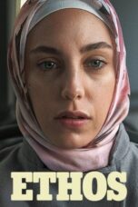 Nonton Film Ethos (2020) CINEKEREN