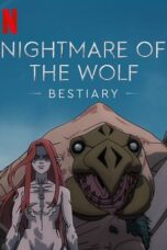 Nonton Film Nightmare of the Wolf: Bestiary (2024) CINEKEREN