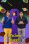 Nonton Film Chicken Nugget (2024) CINEKEREN