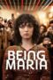 Nonton Film Being Maria (2024) CINEKEREN Nonton Film Being Maria (2024) CINEKEREN