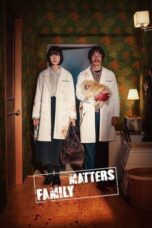 Nonton Film Family Matters (2024) CINEKEREN