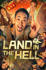 Nonton Film Land in the Hell (2024) CINEKEREN