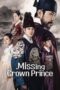 Nonton Film Missing Crown Prince (2024) CINEKEREN