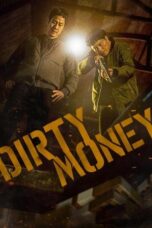 Nonton Film Dirty Money (2024) CINEKEREN