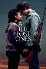 Nonton Film All the Lost Ones (2024) CINEKEREN