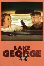 Nonton Film Lake George (2024) CINEKEREN