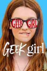 Nonton Film Geek Girl (2024) CINEKEREN