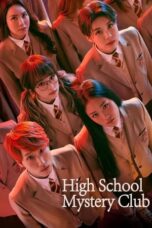 Nonton Film High School Mystery Club Season 3 (2024) CINEKEREN