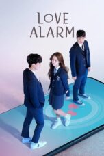 Nonton Film Love Alarm (2019-2021) CINEKEREN