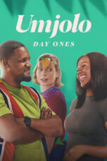 Nonton Film Umjolo: Day Ones (2024) CINEKEREN