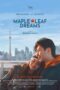 Nonton Film Maple Leaf Dreams (2024) CINEKEREN
