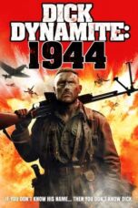 Nonton Film Dick Dynamite: 1944 (2023) CINEKEREN