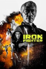 Nonton Film Iron Fighter (2023) CINEKEREN