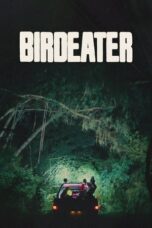 Nonton Film Birdeater (2023) CINEKEREN